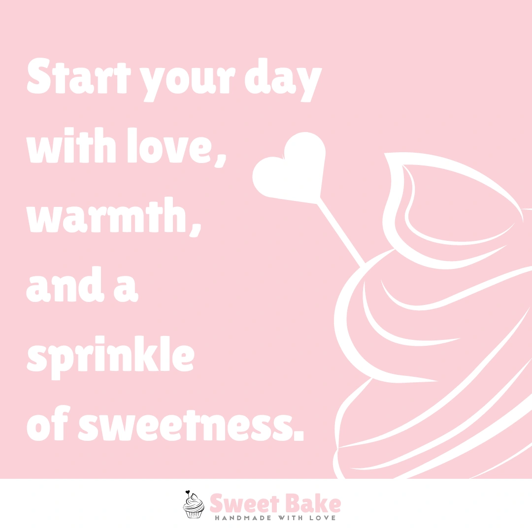 Sweet Bake social media design: Start Your Day